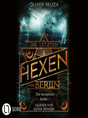 cover image of Die letzten Hexen von Berlin--Sammelband (Ungekürzt)